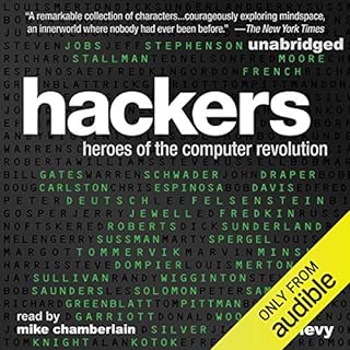 Hackers: Heroes of the Computer Revolution Audiobook By Steven Levy cover art