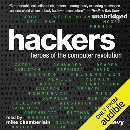 Hackers: Heroes of the Computer Revolution cover art