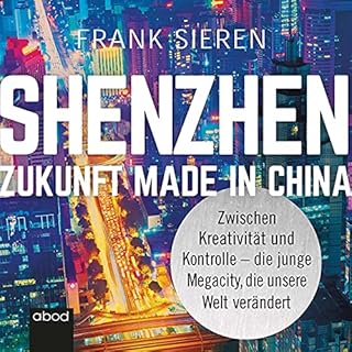 Shenzhen - Zukunft Made in China Titelbild