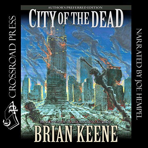 City of the Dead: Author's Preferred Edition Audiolibro Por Brian Keene arte de portada