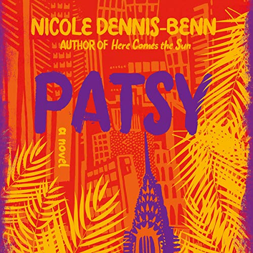 Patsy Audiobook By Nicole Dennis-Benn cover art