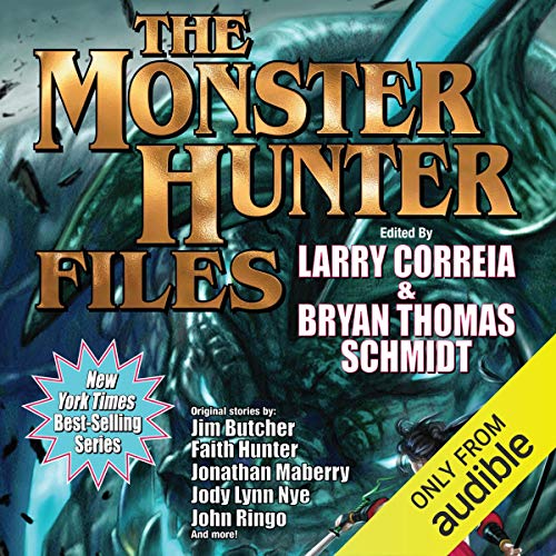 The Monster Hunter Files Audiolibro Por Larry Correia, Jonathan Maberry, Faith Hunter, Jim Butcher arte de portada