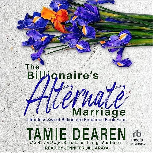 The Billionaire's Alternate Marriage Audiobook By Tamie Dearen cover art