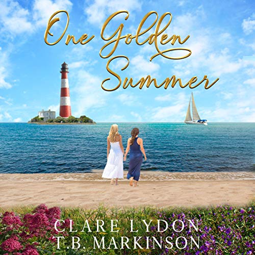 One Golden Summer Audiolivro Por Clare Lydon, T. B. Markinson capa