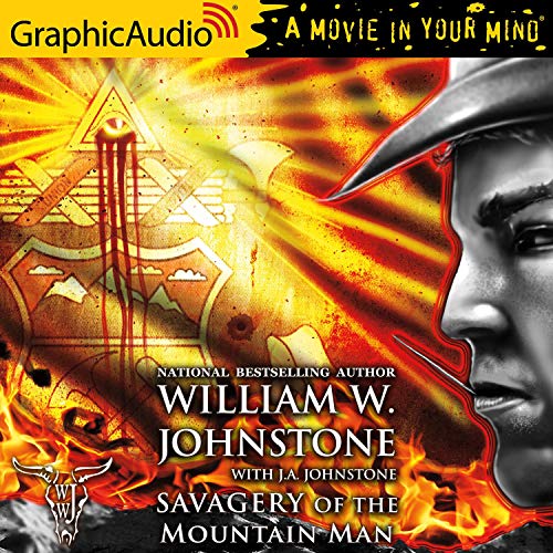 Savagery of the Mountain Man [Dramatized Adaptation] Audiolibro Por William W. Johnstone, J. A. Johnstone arte de portada