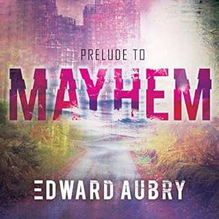 Prelude to Mayhem Audiolibro Por Edward Aubry arte de portada