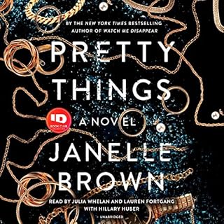 Pretty Things Audiobook By Janelle Brown cover art