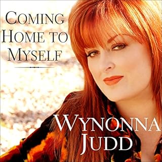 Coming Home to Myself Audiolibro Por Wynonna Judd, Patsi Bale Cox arte de portada