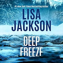 Deep Freeze Audiolibro Por Lisa Jackson arte de portada