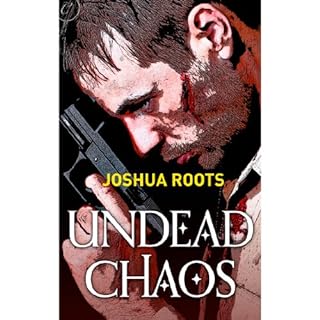 Undead Chaos Audiolibro Por Joshua Roots arte de portada