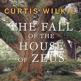 The Fall of the House of Zeus Audiolibro Por Curtis Wilkie arte de portada