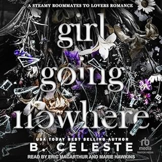 Girl Going Nowhere Audiolibro Por B. Celeste arte de portada