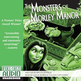 The Monsters of Morley Manor Audiobook By Bruce Coville cover art