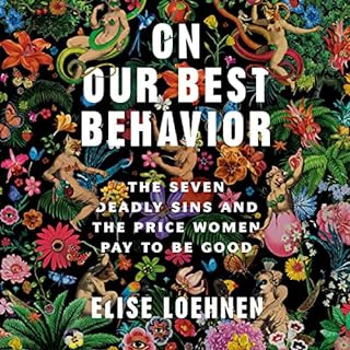 On Our Best Behavior Audiolibro Por Elise Loehnen arte de portada