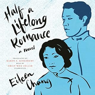 Half a Lifelong Romance Audiolibro Por Eileen Chang arte de portada