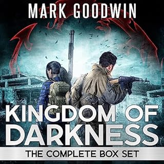 Kingdom of Darkness Box Set Audiobook By Mark Goodwin cover art