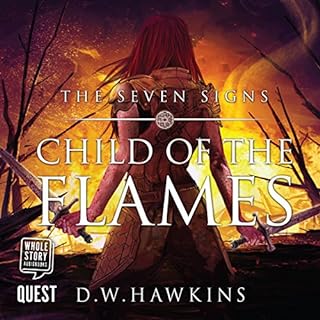 Child of the Flames Audiolibro Por D.W. Hawkins arte de portada