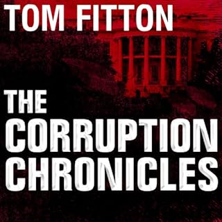 The Corruption Chronicles Audiolibro Por Tom Fitton arte de portada