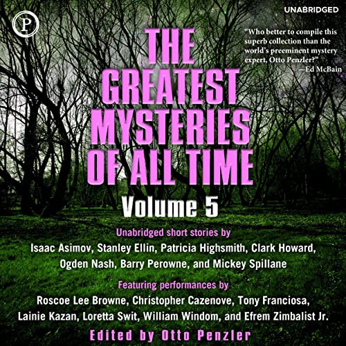 The Greatest Mysteries of All Time, Volume 5 Audiolibro Por Patricia Highsmith, Isaac Asimov, Barry Perowne, Clark Howard, Og