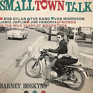 Small Town Talk Audiolibro Por Barney Hoskyns arte de portada