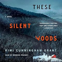 These Silent Woods Audiolibro Por Kimi Cunningham Grant arte de portada