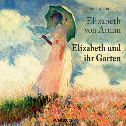 Couverture de Elizabeth und ihr Garten