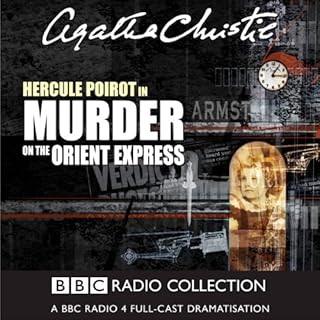 Murder on the Orient Express (Dramatised) Audiolibro Por Agatha Christie arte de portada