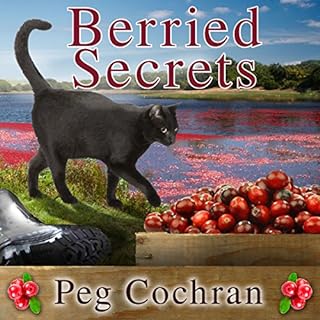 Berried Secrets Audiobook By Peg Cochran cover art