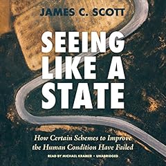 Seeing Like a State Audiolibro Por James C. Scott arte de portada