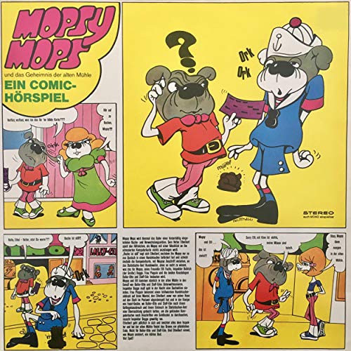 Mopsy Mops und das Geheimnis der alten M&uuml;hle Titelbild