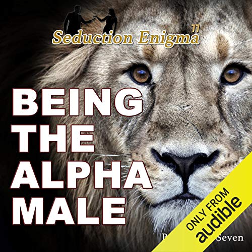 Being the Alpha Male Audiolivro Por Seventy Seven capa