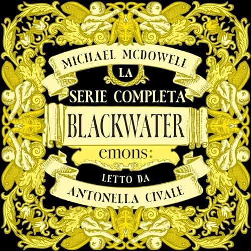 Blackwater: La serie completa Audiobook By Michael McDowell cover art