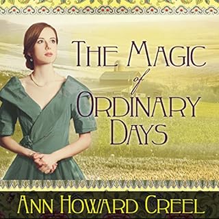 The Magic of Ordinary Days Audiolibro Por Ann Howard Creel arte de portada