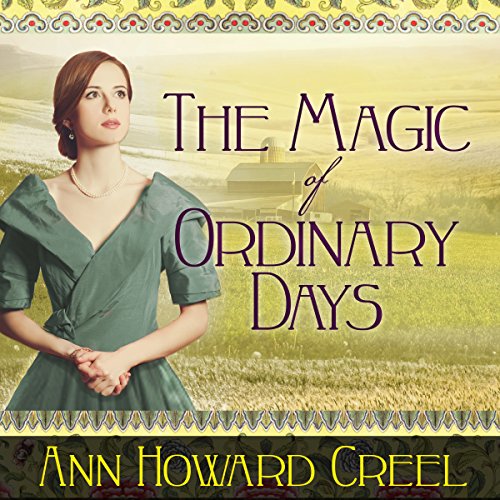 The Magic of Ordinary Days Audiolibro Por Ann Howard Creel arte de portada