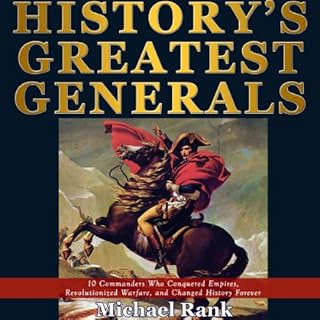 History's Greatest Generals Audiolibro Por Michael Rank arte de portada