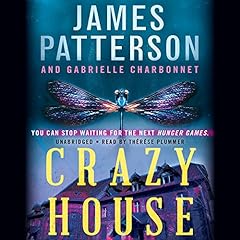 Crazy House Audiobook By James Patterson, Gabrielle Charbonnet cover art