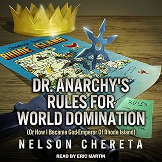 Dr. Anarchy&rsquo;s Rules for World Domination Audiolibro Por Nelson Chereta arte de portada