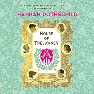 House of Trelawney Audiolibro Por Hannah Rothschild arte de portada