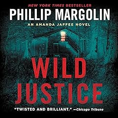 Wild Justice Audiobook By Phillip Margolin cover art