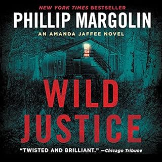 Wild Justice Audiolibro Por Phillip Margolin arte de portada