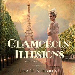 Glamorous Illusions Audiolibro Por Lisa T. Bergren arte de portada