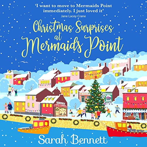 Christmas Surprises at Mermaids Point Audiobook By Sarah Bennett cover art