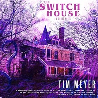 The Switch House: A Short Novel Audiolibro Por Tim Meyer arte de portada