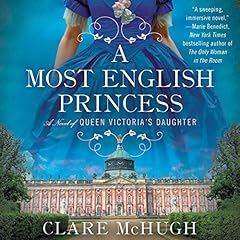 A Most English Princess Audiolibro Por Clare McHugh arte de portada