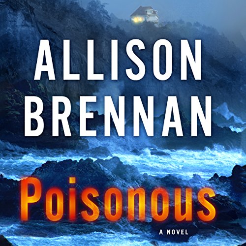 Poisonous Audiobook By Allison Brennan cover art