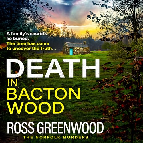 Death in Bacton Wood Audiobook By Ross Greenwood cover art