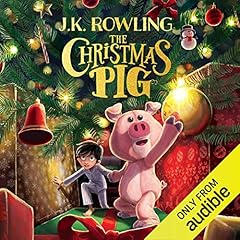 The Christmas Pig Audiolibro Por J.K. Rowling arte de portada