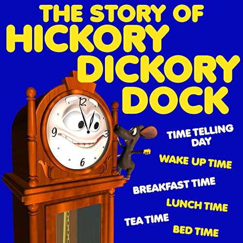 The Story of Hickory Dickory Dock Audiolibro Por Roger William Wade arte de portada