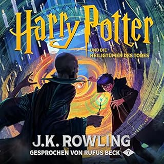 Harry Potter und die Heiligt&uuml;mer des Todes - Gesprochen von Rufus Beck Titelbild