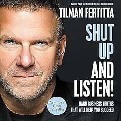 Shut Up and Listen! Audiolibro Por Tilman Fertitta, Jim Gray arte de portada